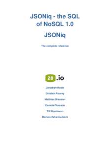 JSONiq - The complete reference