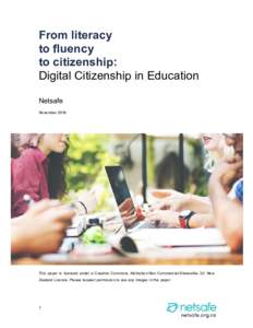 From literacy to fluency to citizenship: Digital Citizenship in Education Netsafe November 2016