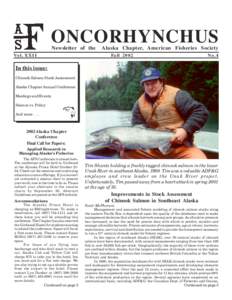ONCORHYNCHUS Newsletter of the Vol. XXI I  Alaska Chapter, American Fisheries Society