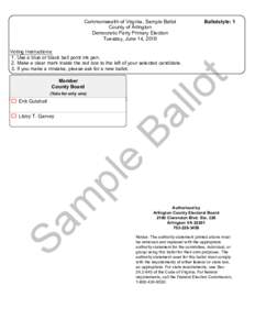 Commonwealth of Virginia, Sample Ballot County of Arlington Democratic Party Primary Election Tuesday, June 14, 2016  Ballotstyle: 1