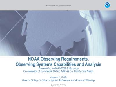 NOAA Observing Requirements, Observing Systems Capabilities and Analysis