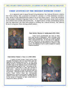 DELAWARE CHIEF JUSTICES—LEADERS OF THE JUDICIAL BRANCH  CHIEF JUSTICES OF THE MODERN SUPREME COURT