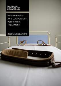 HUMAN RIGHTS AND COMPULSORY PSYCHIATRIC TREATMENT  RECOMMENDATIONS