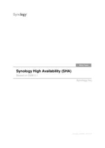 Synology High Availability (SHA) Based on DSM 5.1 Synology Inc. Synology_SHAWP_