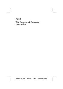 Part I The Concept of Eurasian Integration September 7, :54