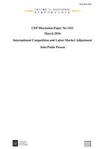 ISSNCEP Discussion Paper No 1411 March 2016 International Competition and Labor Market Adjustment João Paulo Pessoa