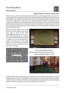 The Shining Mazes Roberto Milazzi Originally published in Caerdroia), p.49-51 “The Shining” was the third novel published by the American author Stephen King in January 1977, and three years later a film bas