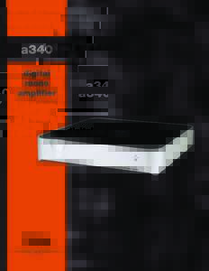 a340 digital mono amplifier  The a340 digital mono amplifier