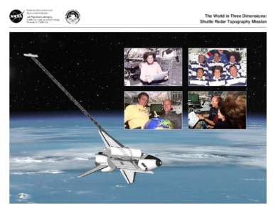 Shuttle Radar Topography Mission / STS-99 / Space technology / Digital elevation model / Janet L. Kavandi / Space Shuttle / Kevin R. Kregel / NASA / SRTM Water Body Data / Geographic information systems / Spaceflight / Spacecraft