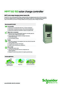 MPPTsolar charge controller MPPT multi-stage charging, better battery life The MPPTis a photovoltaic (PV) charge controller that tracks the maximum power point of a PV array to deliver the maximum avail