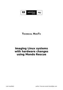 TECHNICAL HOWTO  Imaging Linux systems with hardware changes using Mondo Rescue