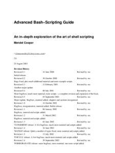 Advanced Bash−Scripting Guide  An in−depth exploration of the art of shell scripting Mendel Cooper  <>