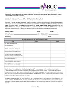 Appendix D: Text-to-Speech, Screen Reader, ASL Video, or Human Reader/Human Signer Guidance for English Language Arts/Literacy Assessments Individualized Education Program (IEP) or 504 Plan Decision-Making Tool Direction