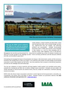nga aho tapu  Strategic Environmental Assessment in New Zealand: Enhancing Policies and Plans 7–9 December 2016 Lincoln University, Christchurch