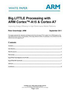 Big.LITTLE Processing with ARM Cortex™-A15 & Cortex-A7 Improving Energy Efficiency in High-Performance Mobile Platforms