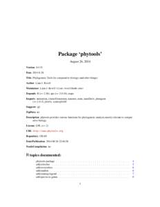 Package ‘phytools’ August 26, 2014 Version[removed]Date[removed]Title Phylogenetic Tools for comparative biology (and other things) Author Liam J. Revell