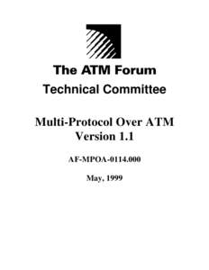 Technical Committee Multi-Protocol Over ATM Version 1.1 AF-MPOAMay, 1999