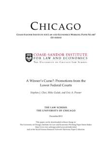 CHICAGO COASE-SANDOR INSTITUTE FOR LAW AND ECONOMICS WORKING PAPER NO[removed]2D SERIES) A Winner’s Curse?: Promotions from the Lower Federal Courts