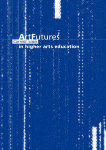 Current ArtFutures issues