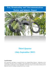 Post, Broadcasting and Telecommunications Market and Industry Report Third Quarter (July-September 2015)