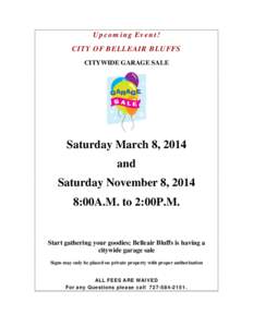 Upcoming Event! CITY OF BELLEAIR BLUFFS CITYWIDE GARAGE SALE Saturday March 8, 2014 and