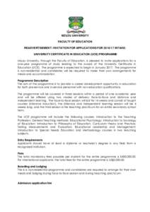 MZUZU UNIVERSITY FACULTY OF EDUCATION READVERTISEMENT: INVITATION FOR APPLICATIONS FORINTAKE: UNIVERSITY CERTIFICATE IN EDUCATION (UCE) PROGRAMME Mzuzu University, through the Faculty of Education, is pleased to