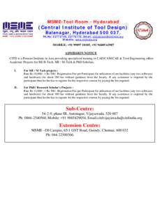 The Central Institute of Tool Design is a premier Institute in Asia to provide specialized Training courses in Tool Engineering