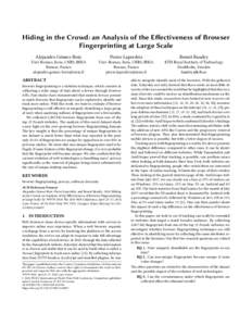 Hiding in the Crowd: an Analysis of the E�ectiveness of Browser Fingerprinting at Large Scale Alejandro Gómez-Boix Univ Rennes, Inria, CNRS, IRISA Rennes, France