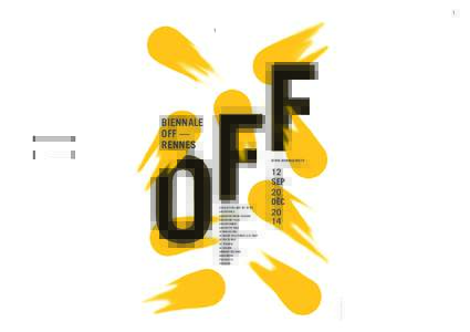 1  biennale OFF — rennes www.biennaleoff.fr