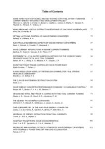 Click on the title to open the paper. Table of Contents SOME ASPECTS OF EDF MODELLING AND TESTING ACTIVITIES, WITHIN ITS MARINE CURRENT ENERGY RESEARCH AND DEVELOPMENT PROJECT Abonnel, C.; Achard, J.; Archer, A.; Buvat, 
