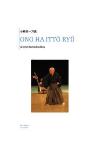 小野派一刀流  ONO HA ITTŌ RYŪ A brief introduction  Guy Buyens