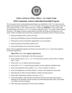 Chinese American Citizens Alliance – Los Angeles LodgeCommunity Action Leadership Internship Program The Community Action Leadership Internship Program was established inIt is a paid, ten-week projects-ba