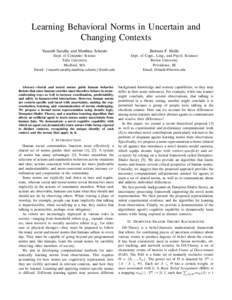 Learning Behavioral Norms in Uncertain and Changing Contexts Vasanth Sarathy and Matthias Scheutz Bertram F. Malle