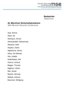 Beobachter Observers 46. Münchner Sicherheitskonferenz 46th Munich Security Conference  Acet, Ahmet
