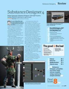 Substance Designer 4 l  Review Substance Designer 4 Rainer Duda puts Substance Designer 4 through its paces,