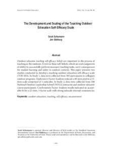 Research in Outdoor Education  2014, Vol. 12, pp. 80–98 Outdoor educator teaching self-efficacy beliefs are important to the process of teaching in the outdoors. Errors in these self-beliefs, which are one’s judgment