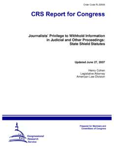 Journalists' Privilege to Withhold Information in Judicial and Other Proceedings: State Shield Statutes
