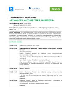 Kaliningrad City Council  International workshop «FINANCES. AUTHORITIES. BUSINESS» Time: 11 March:00-18:March:30-18:00)