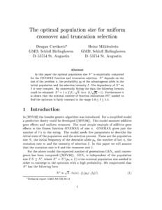 The optimal population size for uniform crossover and truncation selection Dragan Cvetkovic GMD, Schlo Birlinghoven D{53754 St. Augustin