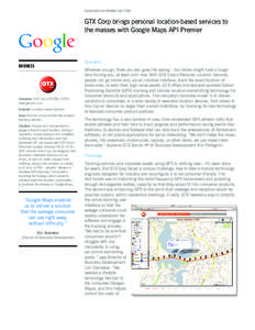 Google Maps API Premier CASE STUDY  GTX Corp brings personal location-based services to the masses with Google Maps API Premier  BUSINESS