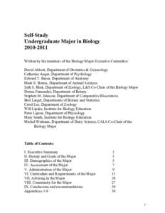 Self-Study Undergraduate Major in BiologyWritten by the members of the Biology Major Executive Committee: David Abbott, Department of Obstetrics & Gynecology Catherine Auger, Department of Psychology