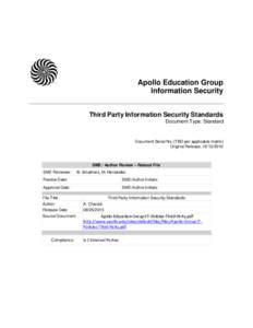 Apollo Education Group Information Security Third Party Information Security Standards Document Type: Standard  Document Serial No. [TBD per applicable matrix]