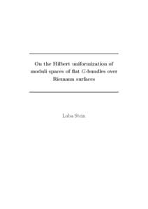 On the Hilbert uniformization of moduli spaces of flat G-bundles over Riemann surfaces Luba Stein