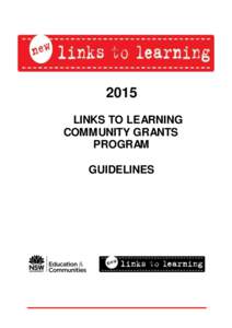 2015 LINKS TO LEARNING COMMUNITY GRANTS PROGRAM GUIDELINES