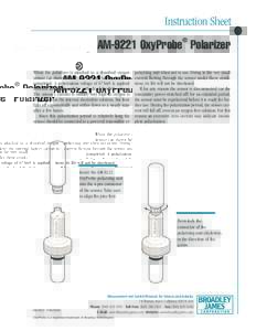 Instruction Sheet ® AM-9221 OxyProbe Polarizer When the polarizer is attached to a dissolved oxygen sensor (as shown below) the internal battery circuit is