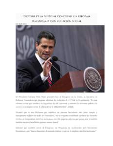 08 SEPEl Presidente Enrique Peña Nieto presentó hoy al Congreso de la Unión, la iniciativa de Reforma Hacendaria que propone reformar los Artículos 4 y 123 de la Constitución. “Es una reforma social que est