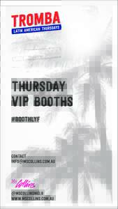 THURSDAY VIP BOOTHS #BOOTHLYF CONTACT 