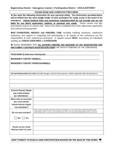 Registration Packet – Emergency Contact / Participation Waiver – SIGN & RETURN!! PLEASE READ AND COMPLETE THIS FORM!  We need the following information for your personal safety. The information provided below will