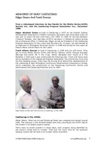 MEMORIES OF EARLY CASTLECRAG: Edgar Deans And Frank Duncan From a videotaped interview by Sue Randle for the Walter Burley Griffin Society Inc. and the Castlecrag Progress Association Inc., December[removed]Edgar Absalom D
