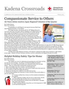 Kadena Crossroads A publication of the American Red Cross at Kadena Air Base. Winter[removed]Compassionate Service to Others